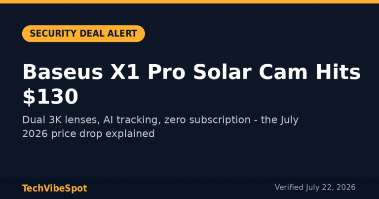 Baseus X1 Pro solar security camera price drop to $129.99, July 2026 deal card