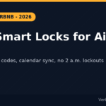 Best smart locks for Airbnb hosts 2026 - remote guest codes and calendar sync