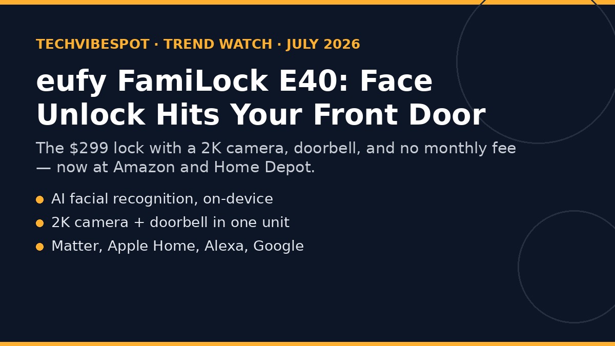 Branded overview card for the eufy FamiLock E40 face-unlock smart lock