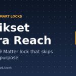 Kwikset Aura Reach review — $189 Matter smart lock